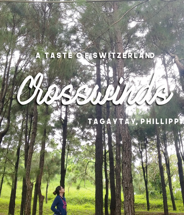 Staycation at Crosswinds Tagaytay